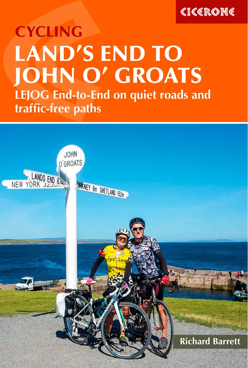 Cicerone - Cycling Land's End To John O'Groats - Richard Barrett